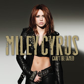 Miley Cyrus | Can't Be Tamed